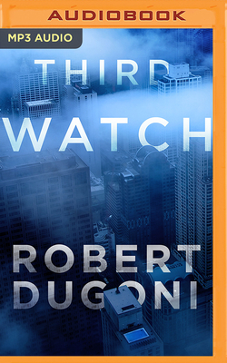 Third Watch: A Tracy Crosswhite Short Story - Dugoni, Robert, and Sutton-Smith, Emily (Read by)