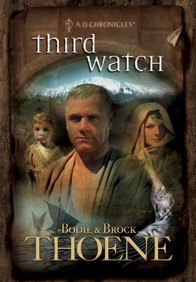 Third Watch - Thoene, Bodie, Ph.D., and Thoene, Brock, Ph.D.