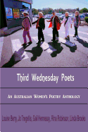 Third Wednesday Poets: An Australian Women's Poetry Anthology