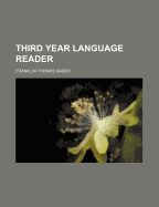 Third Year Language Reader...