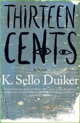Thirteen cents - Duiker, K. Sello