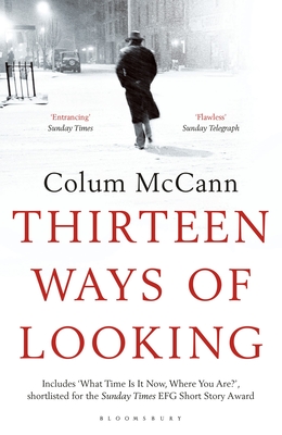 Thirteen Ways of Looking - McCann, Colum