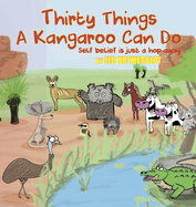 Thirty Things A Kangaroo Can Do