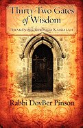 Thirty-Two Gates of Wisdom: Awakening Through Kabbalah