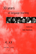 Thirty Years of Language Teaching - Hawkins, Eric (Editor)