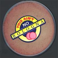 This Ain't No Bologna - Various Artists