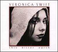 This Bitter Earth - Veronica Swift