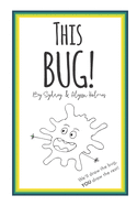 This BUG!: We'll draw the bug, YOU draw the rest!
