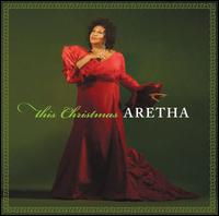 This Christmas - Aretha Franklin