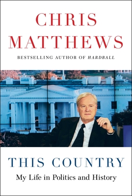 This Country: My Life in Politics and History - Matthews, Chris