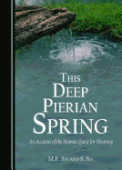 This Deep Pierian Spring: An Account of the Human Quest for Meaning