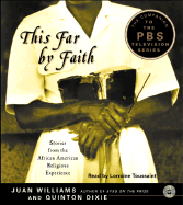 This Far by Faith CD: Stories from the African-American Religious Experience - Williams, Juan, and Toussaint, Lorraine (Read by)