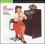 This Is a Recording - Lily Tomlin