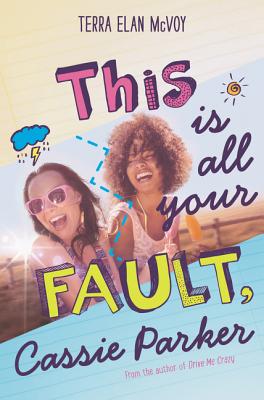 This Is All Your Fault, Cassie Parker - McVoy, Terra Elan