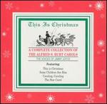 This is Christmas: A Complete Collection of the Alfred S. Burt Carols