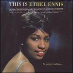 This Is Ethel Ennis [Bonus Tracks]