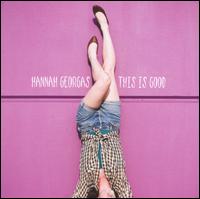 This Is Good - Hannah Georgas