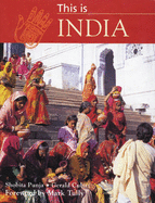 This is India - Punja, Shobita, and Cubitt, Gerald (Photographer), and Tully, Mark (Foreword by)