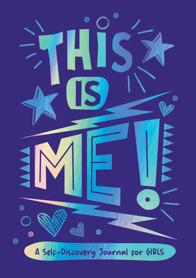 This is Me!: A Self-Discovery Journal for Girls - Publishers, Summersdale