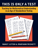 This Is Only a Test: Teaching for Understanding in an Age of Standardized Testing, 2-5