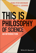 This Is Philosophy of Science: An Introduction