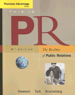 This Is PR: The Realities of Public Relations