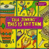 This Is Rhythm - Ella Jenkins