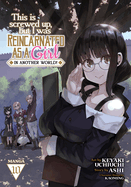 This Is Screwed Up, But I Was Reincarnated as a Girl in Another World! (Manga) Vol. 15