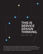 This is Service Design Thinking - Basics, Tools, Cases