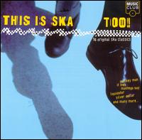 This Is Ska Too! - Various Artists