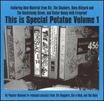 This Is Special Potatoe, Vol. 1