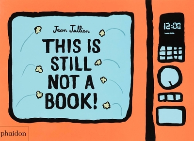This Is Still Not A Book - Jullien, Jean (Artist)