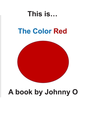 This is... The Color Red - O'Connell, John