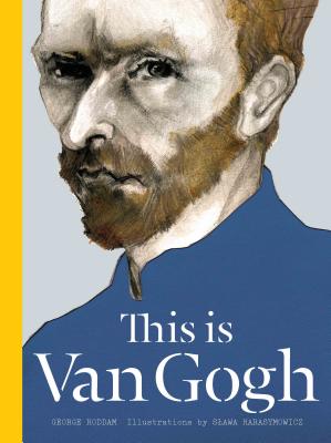 This is Van Gogh - Roddam, George