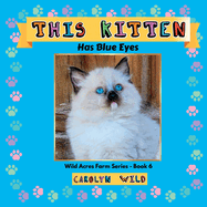 This Kitten: Has Blue Eyes