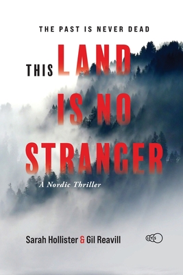 This Land is No Stranger - Hollister, Sarah, and Reavill, Gil