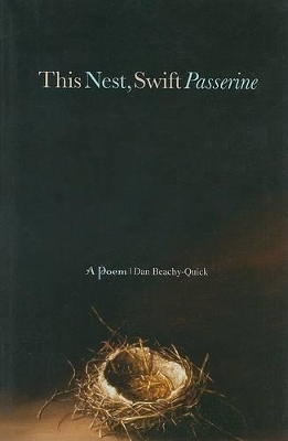 This Nest, Swift Passerine - Beachy-Quick, Dan