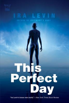 This Perfect Day - Levin, Ira