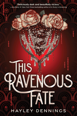 This Ravenous Fate - Dennings, Hayley