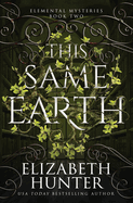 This Same Earth: Special Edition