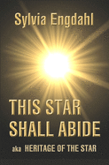 This Star Shall Abide aka Heritage of the Star