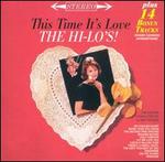 This Time It's Love [Bonus Tracks] - The Hi-Lo's