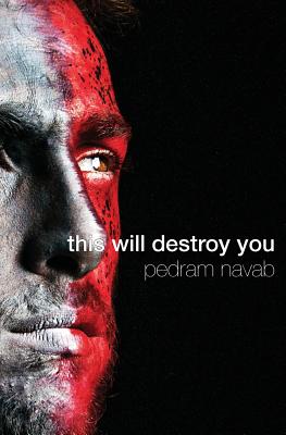 This Will Destroy You - Navab, Pedram