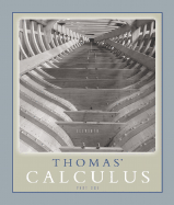 Thomas' Calculus Part 1 (Single Variable, CHS. 1-11)
