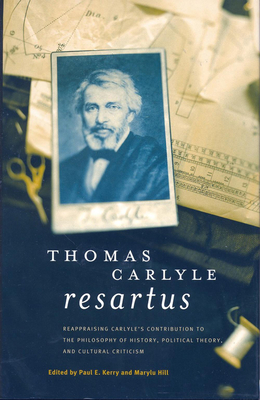 Thomas Carlyle Resartus - Kerry, Paul E, and Hill, Marylu