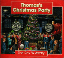 Thomas' Christmas Party - Awdry, Wilbert Vere, Rev.