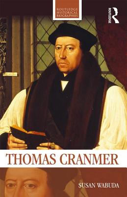 Thomas Cranmer - Wabuda, Susan