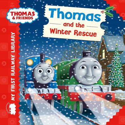 Thomas & Friends: My First Railway Library: Thomas and the Winter Rescue - 