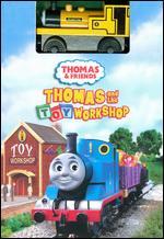 Thomas & Friends: Thomas and the Toy Workshop [With Toy]