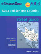 Thomas Guide-2003 Napa Sonoma Counties - Thomas Brothers Maps (Creator)